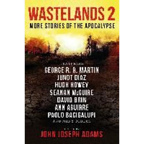 Wastelands 2 - More Stories Of The Apocalypse   de John Joseph Adams  Format Broch 