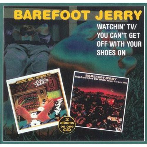 Watching Tv / You Can't Get Off With Your Shoes On - Jerry Barefoot
