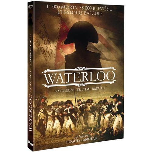 Waterloo : Napolon, L'ultime Bataille de Hugues Lanneau