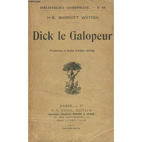 Dick Le Galopeur de Watson H B Marriott
