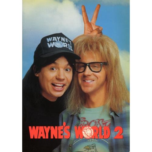 Wayne's World 2, Dossier, Stephen Surjik, Mike Myers, Dana Carvey, Tia Carrere, Christopher Walken