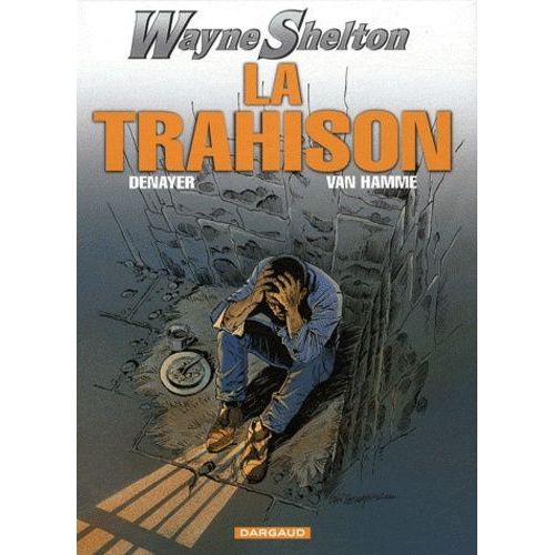 Wayne Shelton - Tome 2 - La Trahison    Format Album 