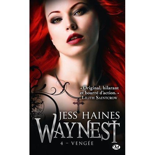 Waynest Tome 4 - Venge   de Haines Jess  Format Poche 