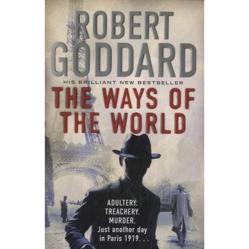The Ways Of The World   de robert goddard  Format Broch 