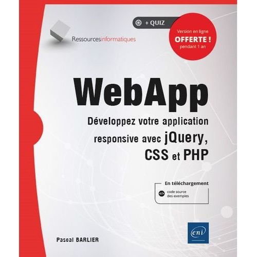 Webapp - Dveloppez Votre Application Responsive Avec Jquery, Css Et Php    Format Grand Format 