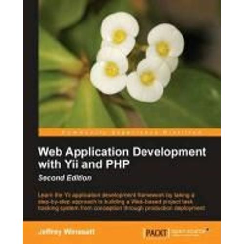 Web Application Development With Yii And Php   de Jeff Winesett  Format Broch 