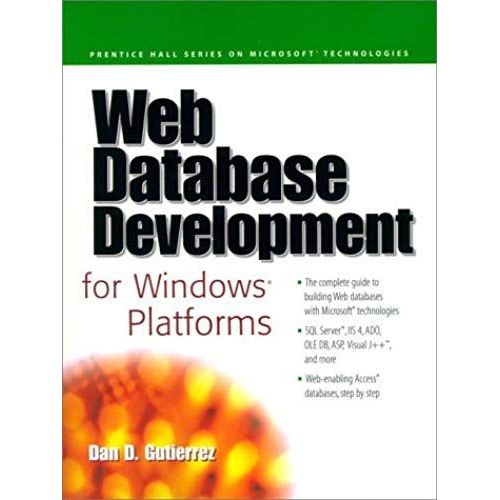 Web Database Development For Windows Platforms   de Dan Guitierrez  Format Broch 