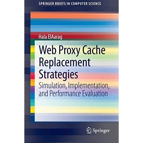 Web Proxy Cache Replacement Strategies    Format Broch 