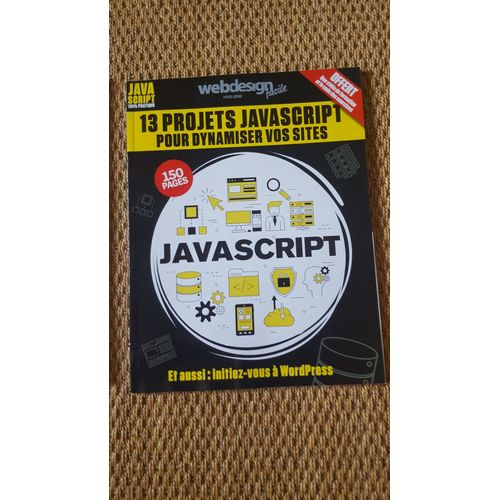 Webdesign Facile Hors Serie 16, Javascript , Wordpress