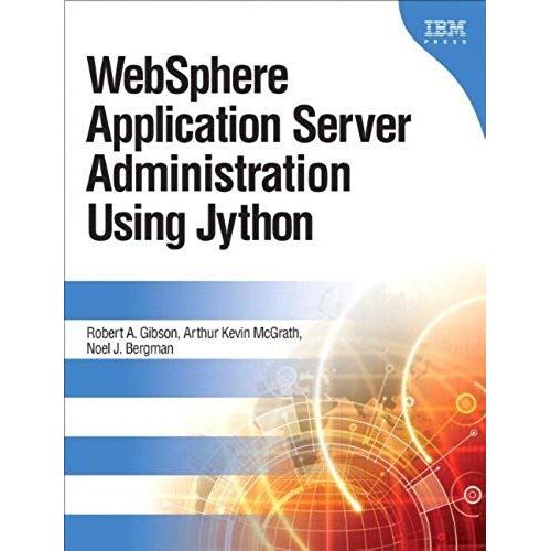 Websphere Application Server Administration Using Jython   de Collectif  Format Broch 