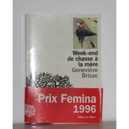 Week-End De Chasse A La Mere   de Brisac Genevive