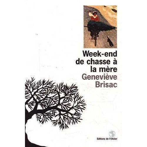 Week-End De Chasse A La Mere   de Brisac Genevive
