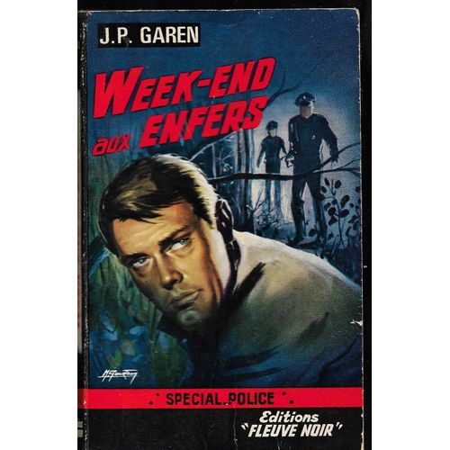 Week End En Enfer - J.P Garen - Fleuve Noir Spcial Police   