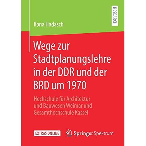 Wege Zur Stadtplanungslehre In Der Ddr Und Der Brd Um 1970    Format Broch 