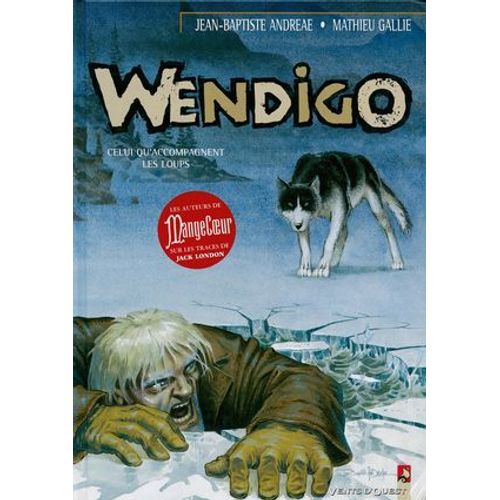 Wendigo - Tome 01  