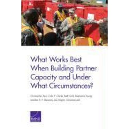 What Works Best When Building Partner Capacity And Under What Circumstances?    Format Broch 