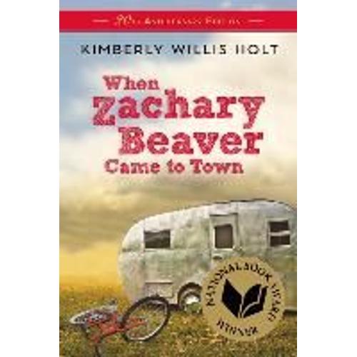 When Zachary Beaver Came To Town Collector's Edition   de Kimberly Willis Holt  Format Broch 