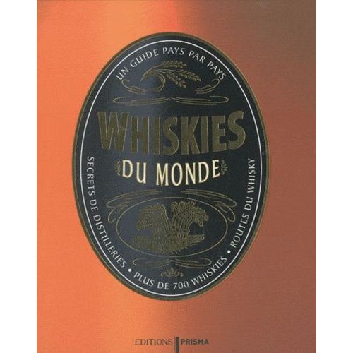 Whiskies Du Monde   de MacLean Charles  Format Reli 