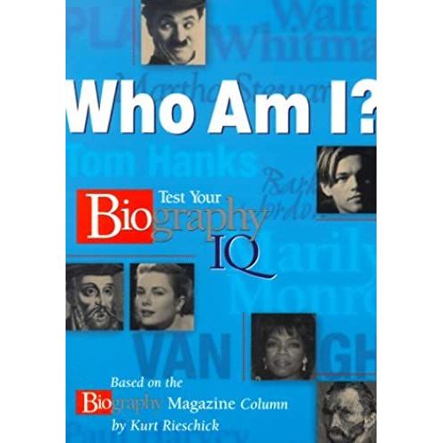 Who Am I?: Test Your Biography I.Q. - Based On The 
