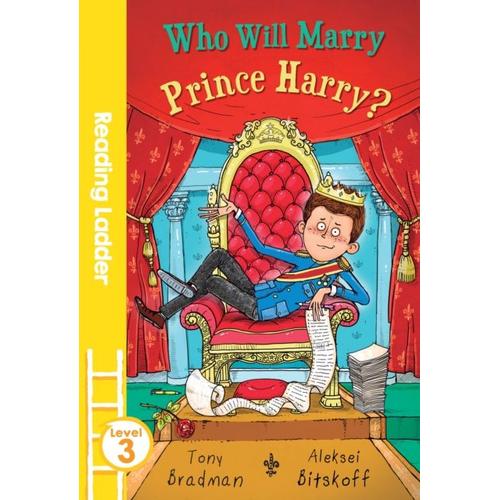 Who Will Marry Prince Harry?   de Tony Bradman  Format Broch 