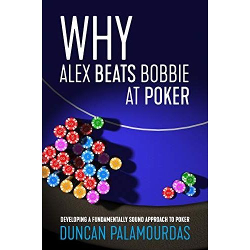 Why Alex Beats Bobbie At Poker    Format Broch 