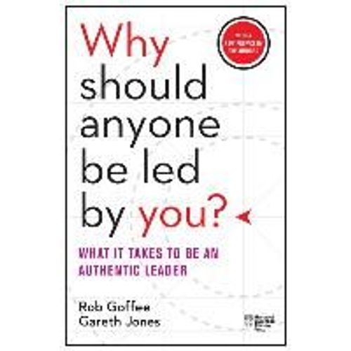 Why Should Anyone Be Led By You? With A New Preface By The Authors    Format Broch 