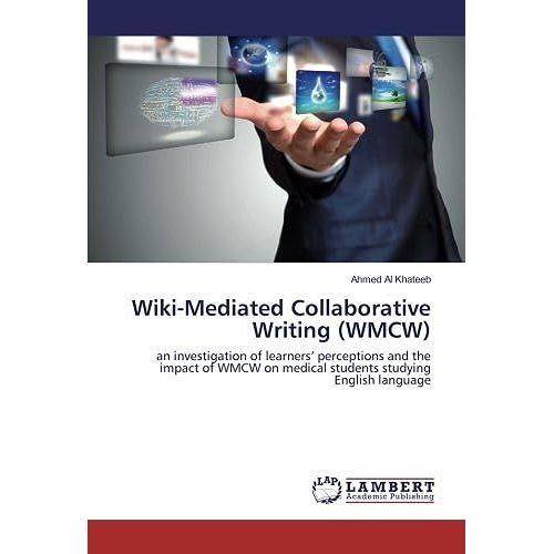 Wiki-Mediated Collaborative Writing (Wmcw)    Format Broch 