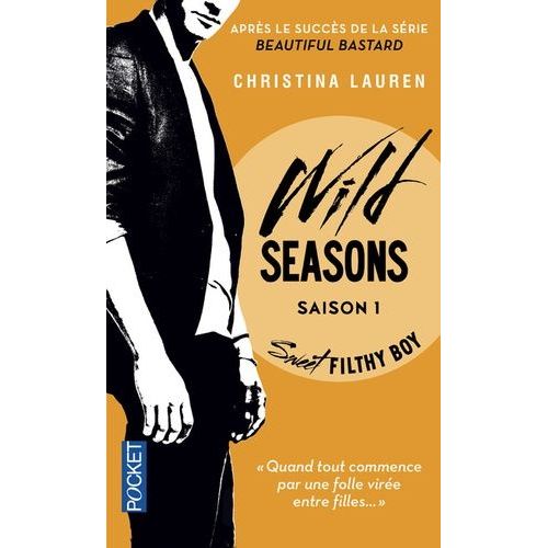 Wild Seasons - Tome 1 - Sweet Filthy Boy    Format Broch 