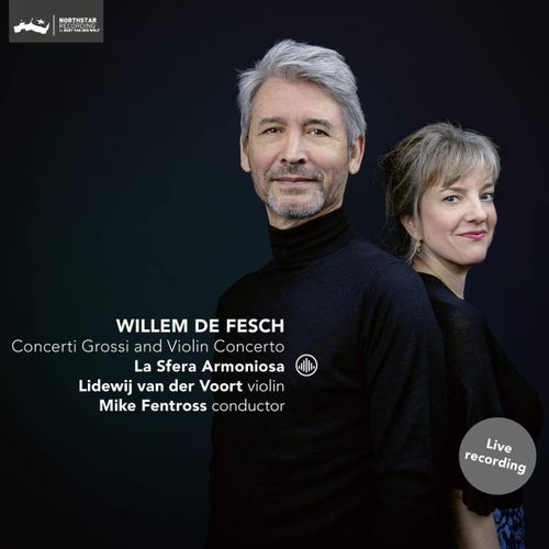 Willem De Fesch : Concerti Grossi Et Concerto Pour Violon - Cd Album - Willem De Fesch,Lidewij Van Der Voort,Mike Fentross,La Sfera Armoniosa