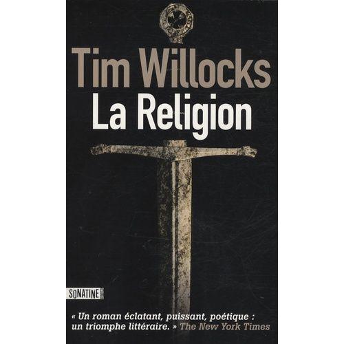 La Religion   de tim willocks  Format Beau livre 