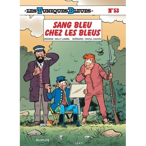 Les Tuniques Bleues - Tome 53 - Sang Bleu Chez Les Bleus    Format Album 