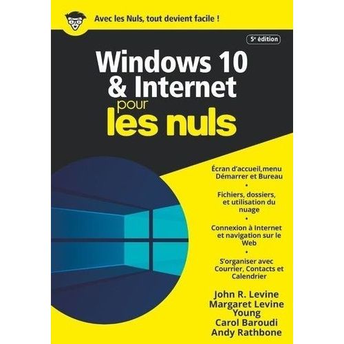 Windows 10 Et Internet Pour Les Nuls    Format Beau livre 