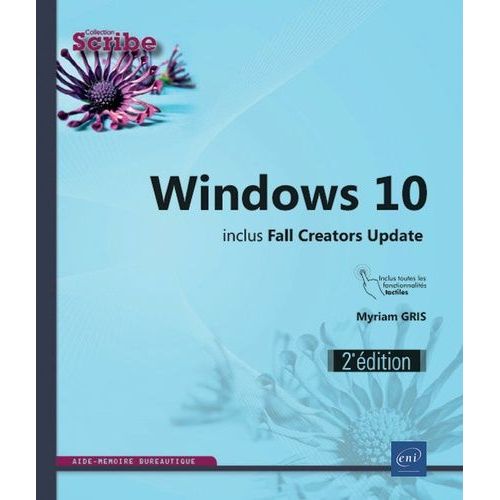 Windows 10 - Inclus Fall Creators Update    Format Beau livre 