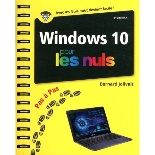 Windows 10 Pas--Pas Pour Les Nuls    Format Beau livre 