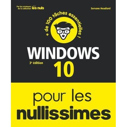 Windows 10 Pour Les Nullissimes 3e  