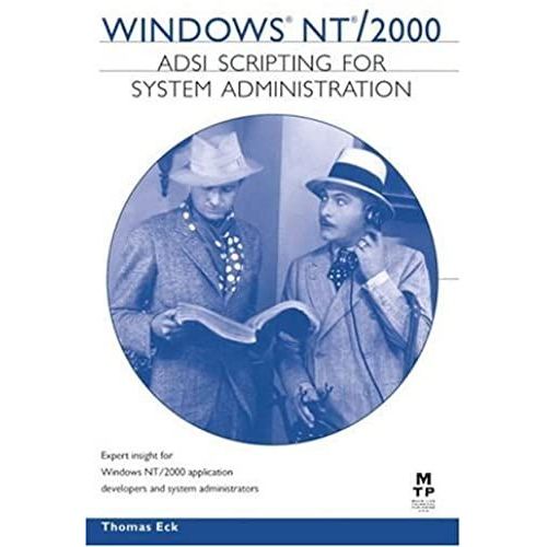 Windows 2000 Adsi Scripting For System Administration   de Thomas Eck  Format Broch 