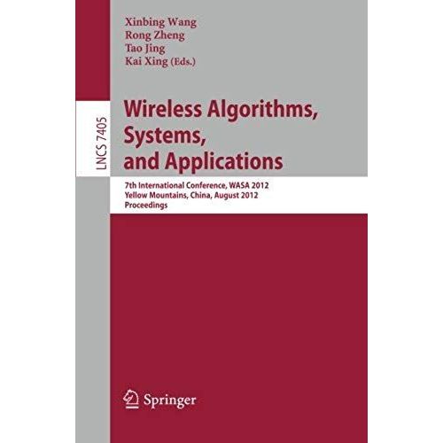 Wireless Algorithms, Systems, And Applications    Format Broch 