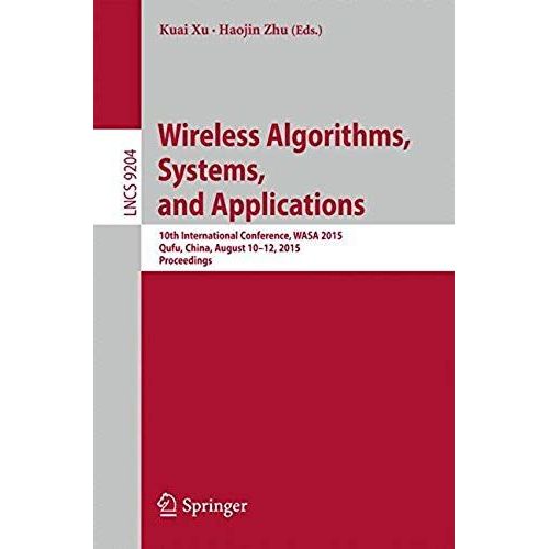 Wireless Algorithms, Systems, And Applications   de Kuai Xu  Format Broch 