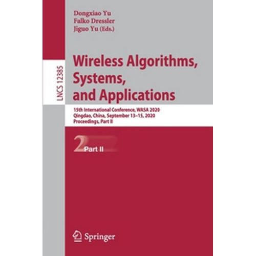 Wireless Algorithms, Systems, And Applications    Format Broch 