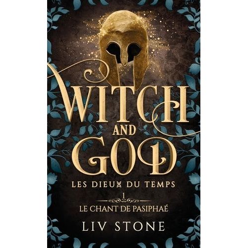 Witch And God - Les Dieux Du Temps - Tome 1 - Le Chant De Pasipha    Format Poche 