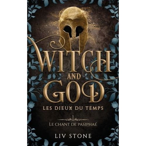 Witch And God - Les Dieux Du Temps - Tome 1 - Le Chant De Pasipha    Format Grand Format 
