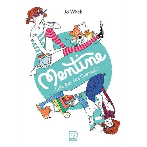 Mentine - Tome 2 - Cette Fois C'est L'internat !    Format Poche 
