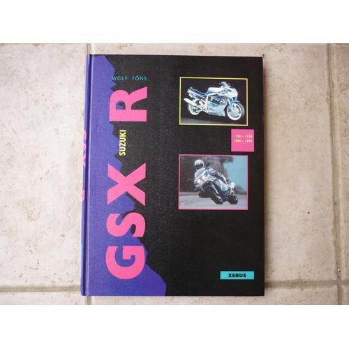 Suzuki Gsx R   de Wolf Tons  Format Beau livre 