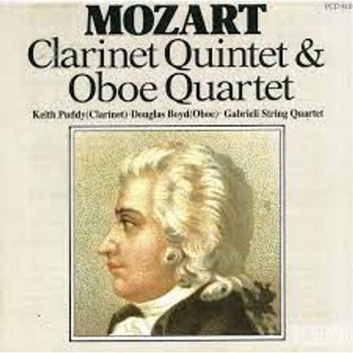 Wolfgang Amadeus Mozart Quintette Pour Clarinette Et Cordes En La Majeur K 581 Quatuor Pour Hautbois En Fa Majeur K 370 Par Keith Puddy Clarinette Douglas Boyd Hautbois The Gabrieli String Quartet - Wolfgang Amadeus Mozart Quintette Pour Clarinette Et Cordes En La Majeur K 581 Quatuor Pour Hautbois En Fa Majeur K 370 Par Keith Puddy Clarinette Douglas Boyd Hautbois The Gabrieli String Quartet