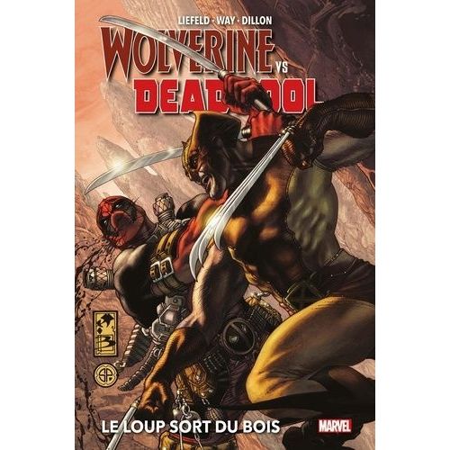 Wolverine Vs Deadpool - Le Loup Sort Du Bois    Format Album 