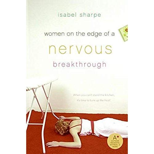 Women On The Edge Of A Nervous Breakthrough   de isabel sharpe  Format Broch 