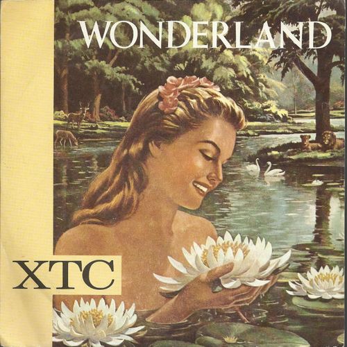Wonderland 4'17 (Colin Moulding)  /  Jump 4'42 (Andy Partridge) - Xtc