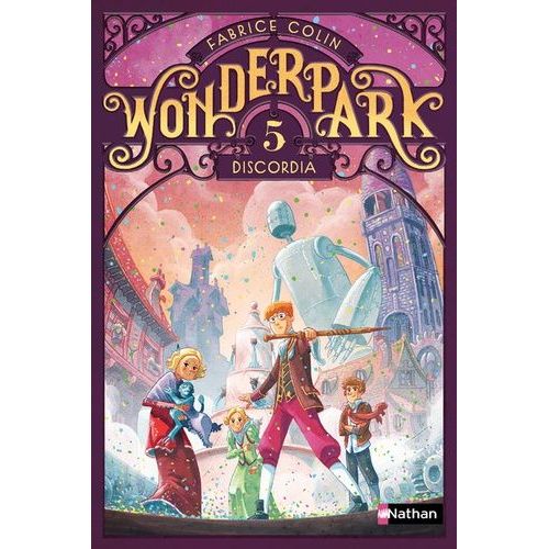 Wonderpark Tome 5 - Discordia   de Colin Fabrice  Format Beau livre 