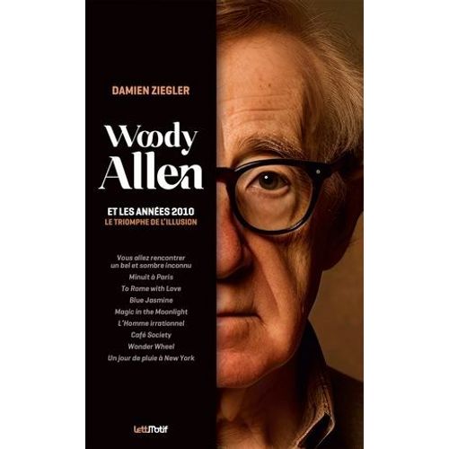 Woody Allen Et Les Annes 2010  