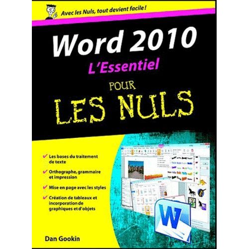Word 2010 - L'essentiel Pour Les Nuls   de dan gookin  Format Beau livre 